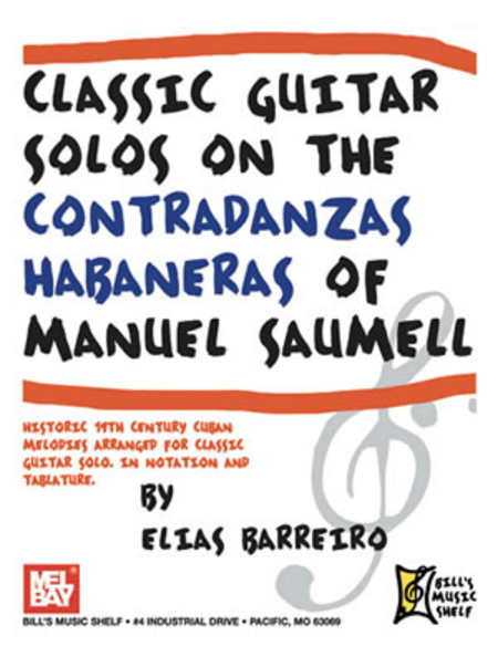 Classic Guitar Solos on the Contradanzas Habaneras