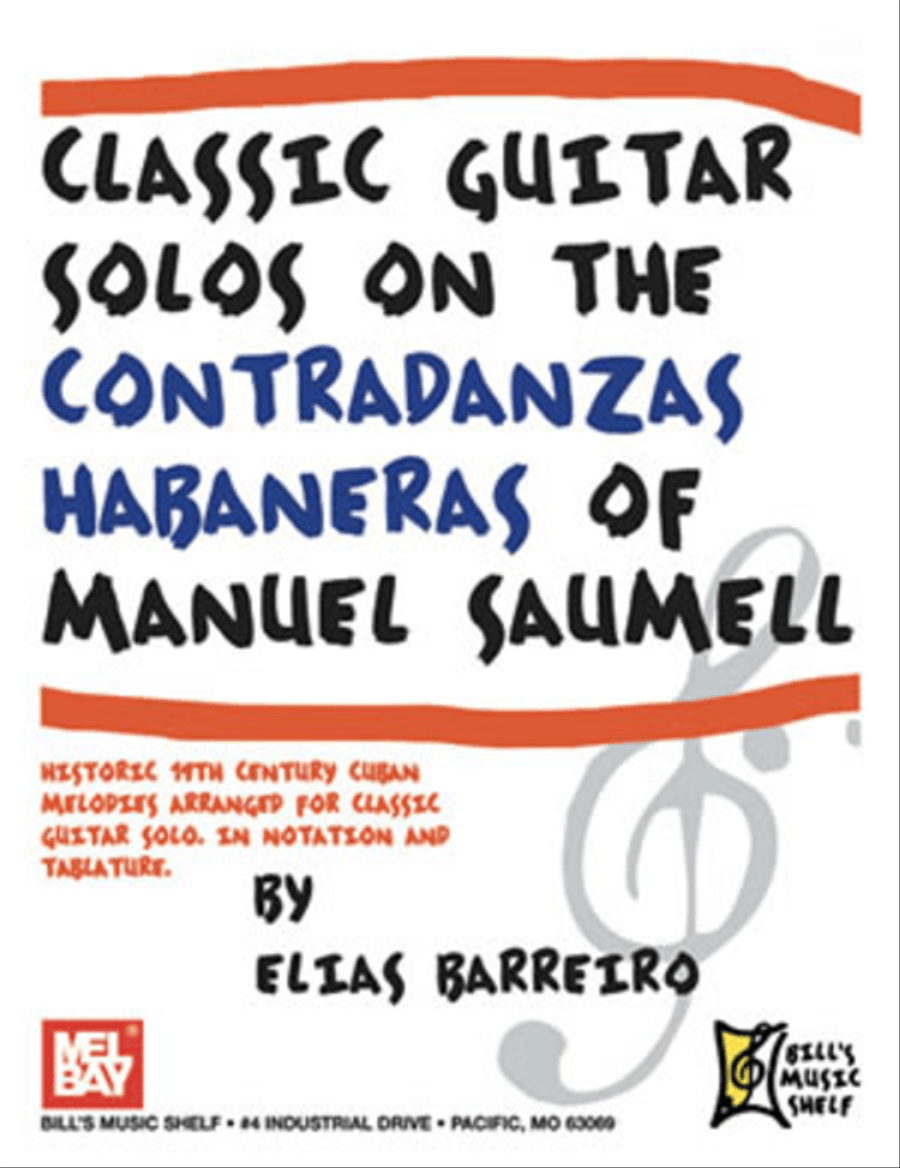 Classic Guitar Solos on the Contradanzas Habaneras