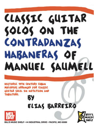 Book cover for Classic Guitar Solos On The Contradanzas Habaneras