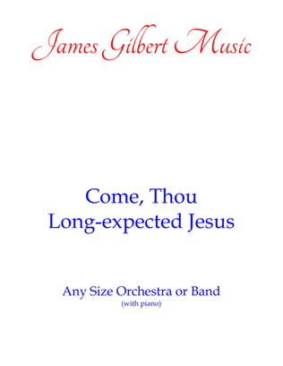 Come, Thou Long-Expected Jesus (Any Size Church Orchestra Series)