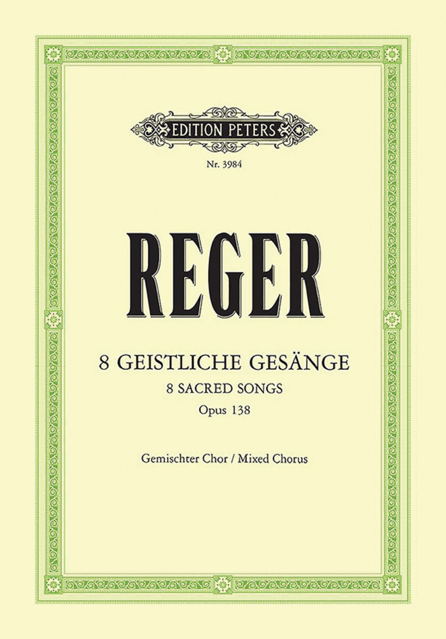 8 Geistliche Gesänge for Mixed Choir (4-8 Voices) Op. 138 A Cappella scores gallery preview page 1