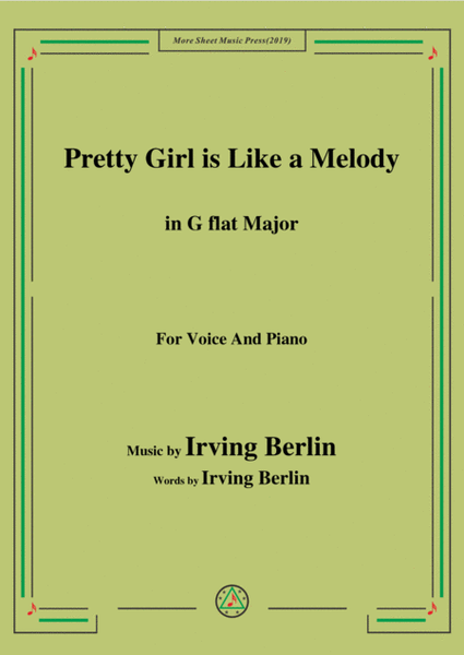 Irving Berlin-Pretty Girl is Like a Melody,in G flat Major,for Voice&Piano image number null