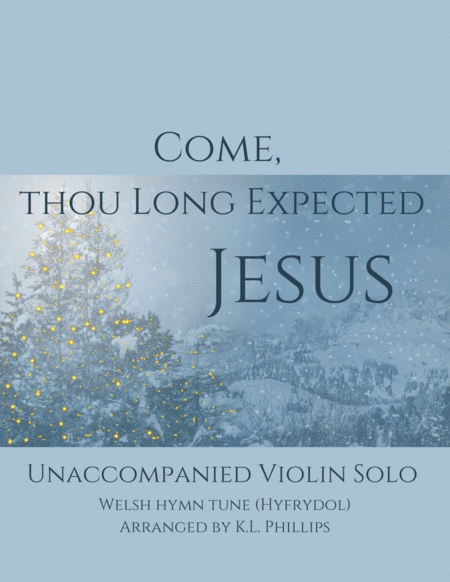 Come, Thou Long Expected Jesus - Unaccompanied Violin Solo image number null