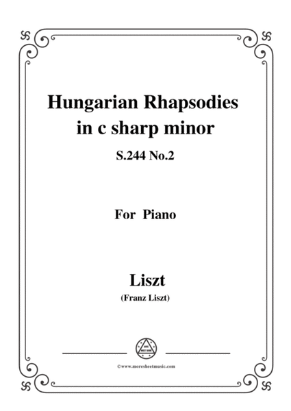Liszt-Hungarian Rhapsodies,S.244 No.2 in c sharp minor,for piano image number null