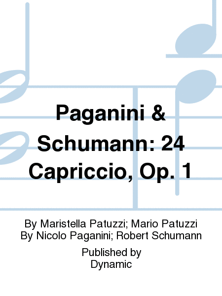 Paganini & Schumann: 24 Capriccio, Op. 1
