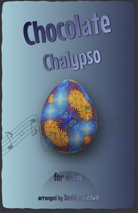 The Chocolate Chalypso for Violin Duet