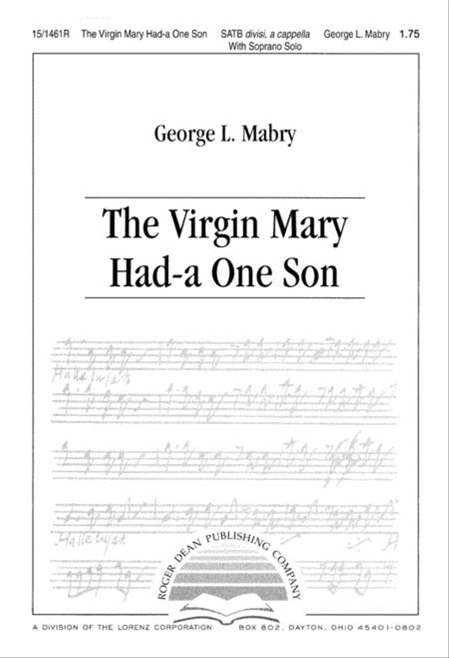 The Virgin Mary Had-a One Son