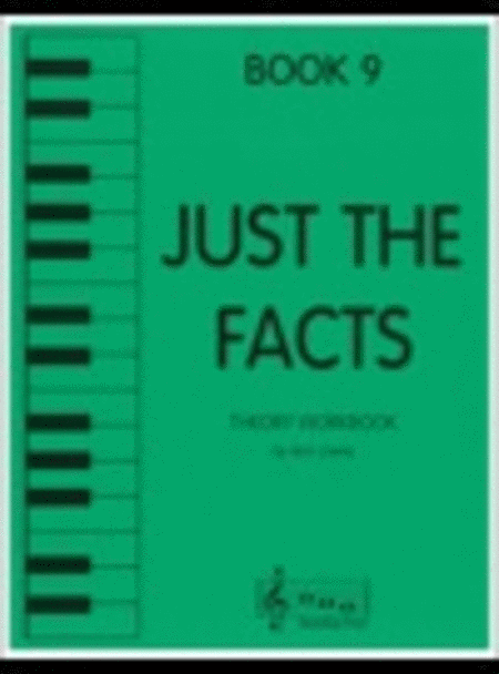 Just the Facts - Book 9