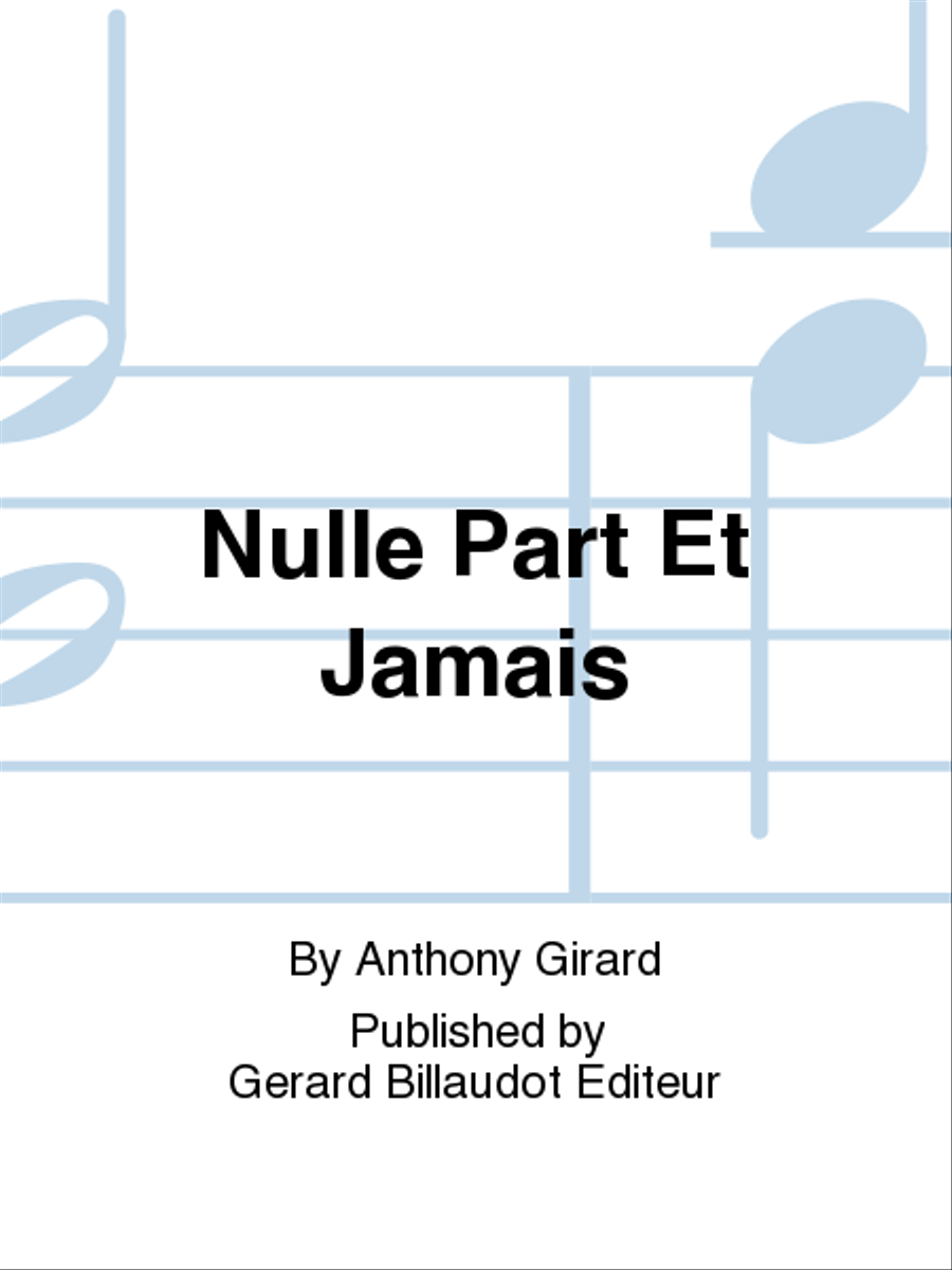 Nulle Part Et Jamais