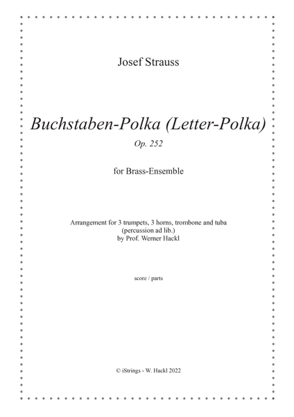 Buchstaben-Polka (Letter-Polka) Op. 252 for brass ensemble