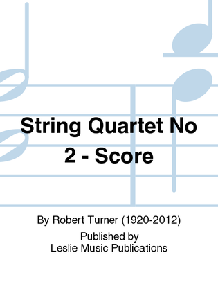 String Quartet No 2 - Score