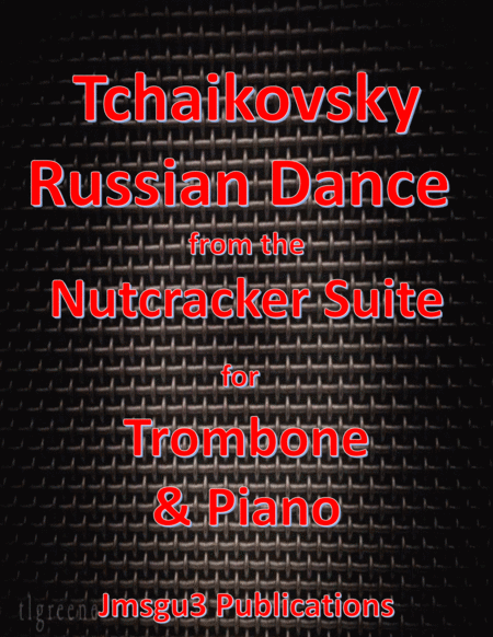 Tchaikovsky: Russian Dance from Nutcracker Suite for Trombone & Piano image number null
