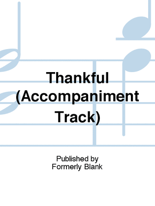 Book cover for Thankful (Accompaniment Track)