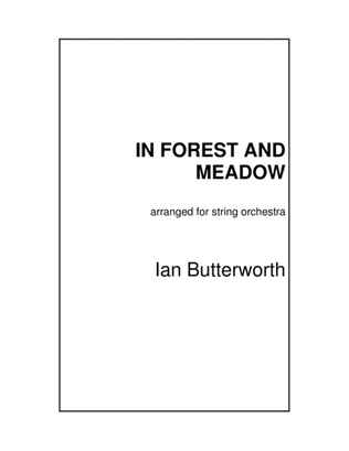 Book cover for IAN BUTTERWORTH In Forest and Meadow (Danish Folk Tune) for string orchestra