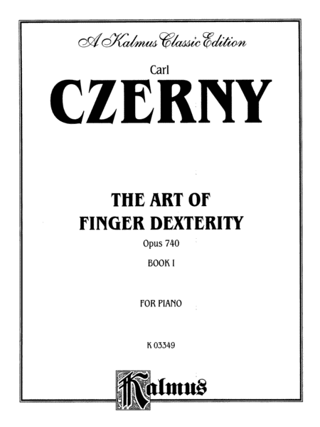 The Art of Finger Dexterity, Op. 740, Book 1