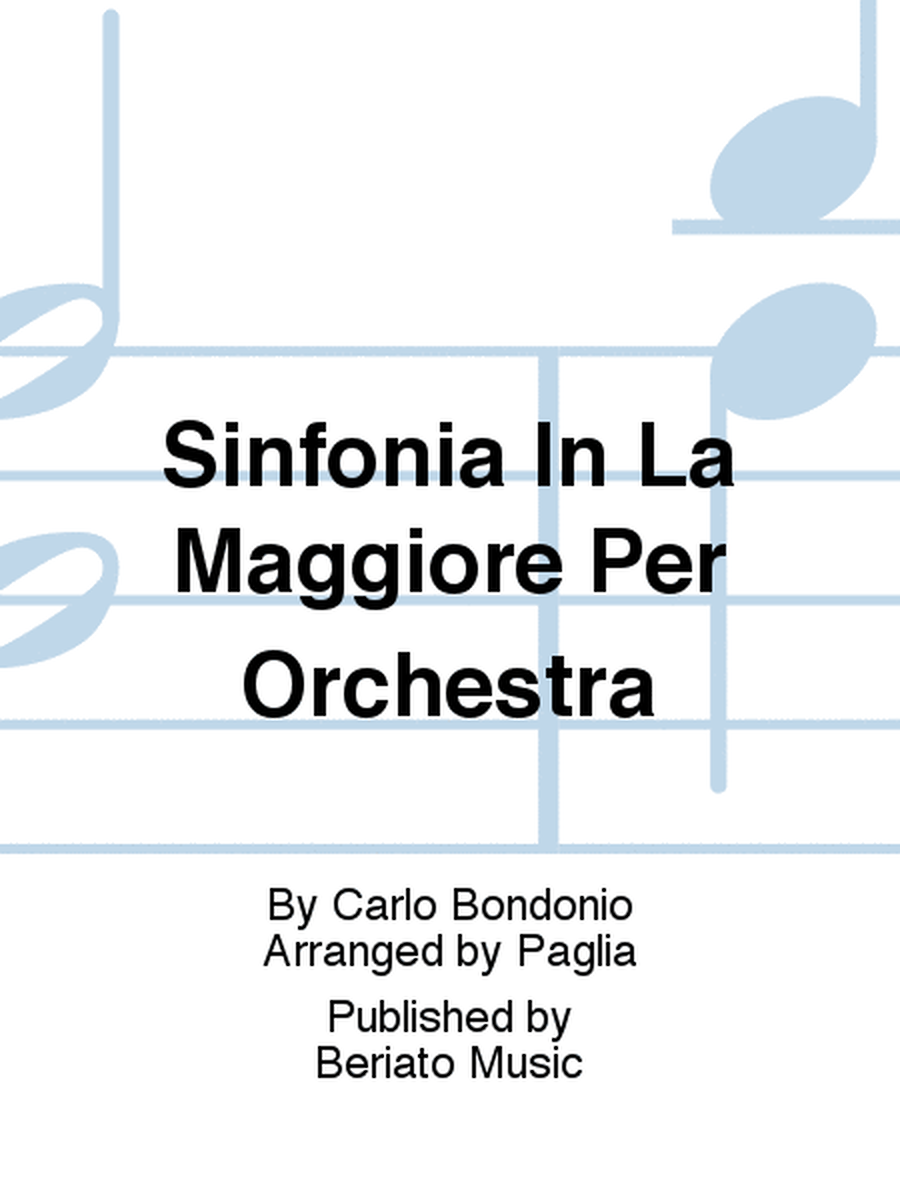 Sinfonia In La Maggiore Per Orchestra