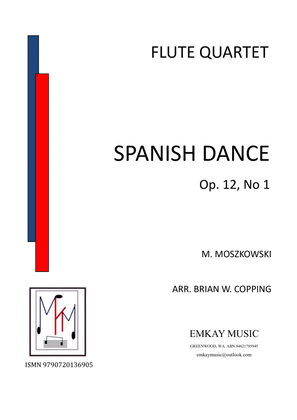 SPANISH DANCE OP 12, NO1 – FLUTE QUARTET