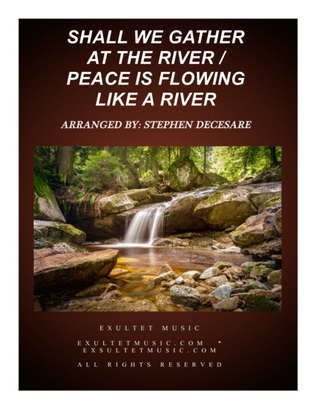 Book cover for Shall We Gather At The River (with "Peace Is Flowing Like A River") (SATB)