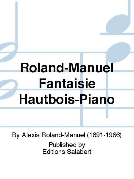 Roland-Manuel Fantaisie Hautbois-Piano