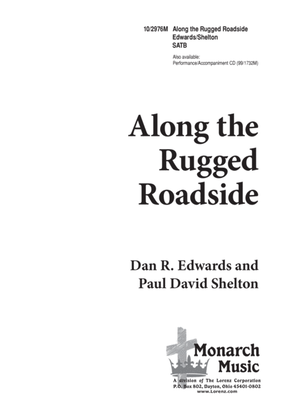 Along the Rugged Roadside