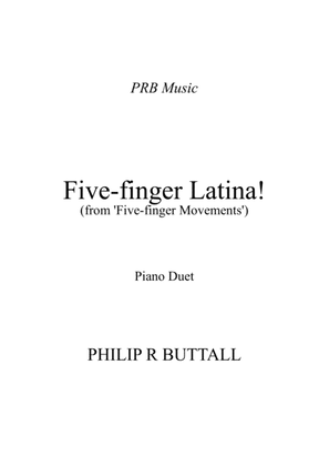 Book cover for Five-Finger Latina! (Piano Duet - Four Hands)