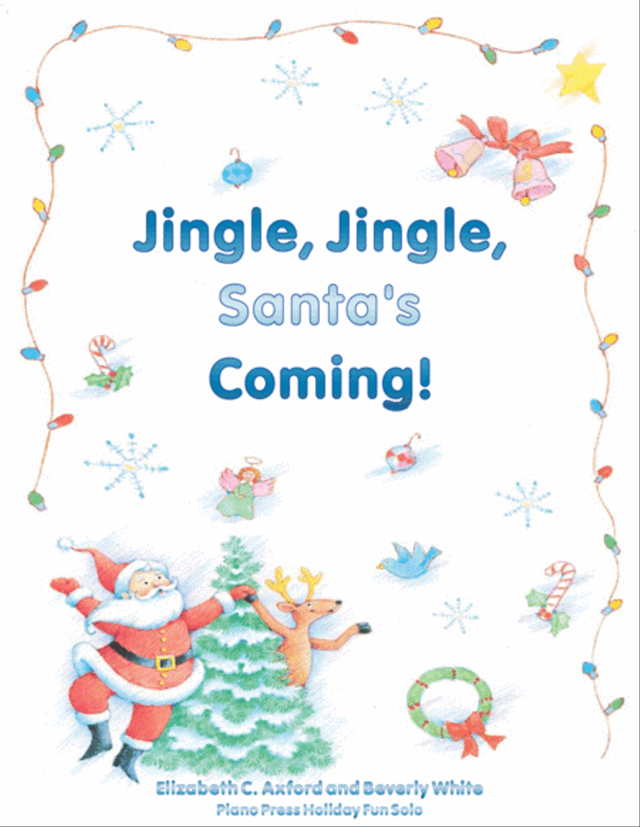 Jingle, Jingle, Santa's Coming! Easy Piano - Digital Sheet Music