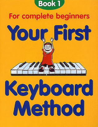 Book cover for Your First Keyboard Method Book 1