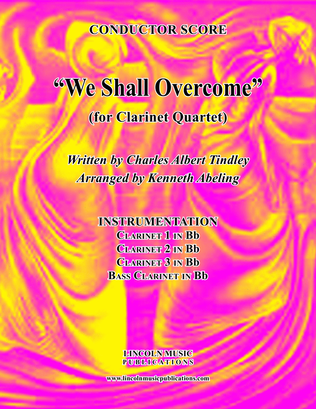 Book cover for We Shall Overcome (for Clarinet Quartet)