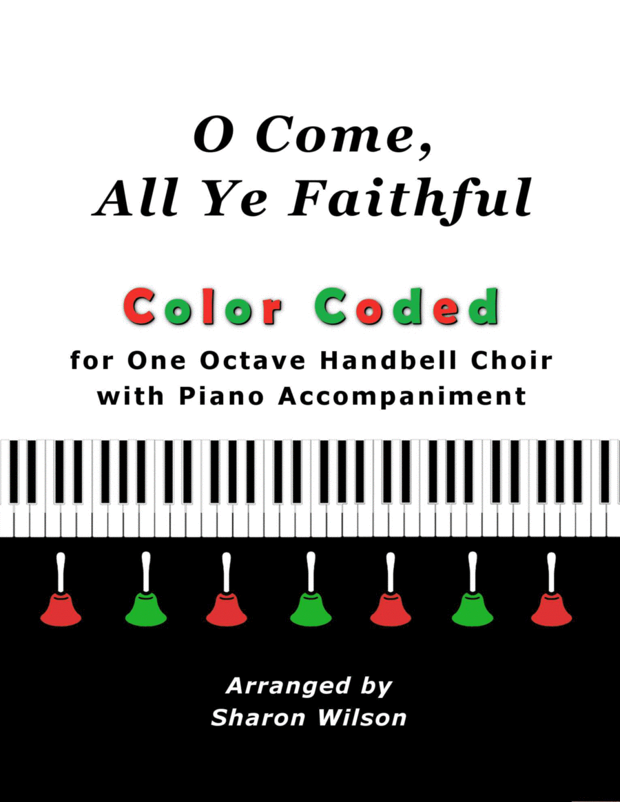 O Come, All Ye Faithful (for One Octave Handbell Choir with Piano accompaniment) image number null