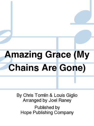 Book cover for Amazing Grace (My Chains Are Gone)