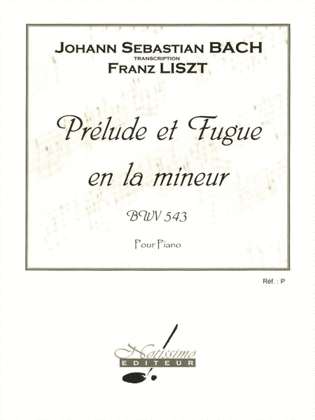 Bach Js Liszt Prelude Et Fugue In A Minor Bwv543 Piano Book