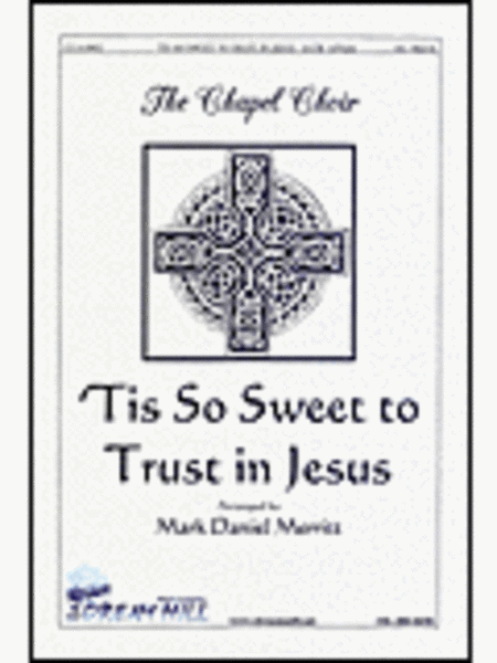 Tis So Sweet To Trust In Jesus image number null