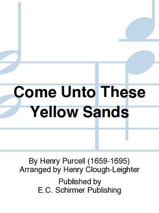 Book cover for Come Unto These Yellow Sands