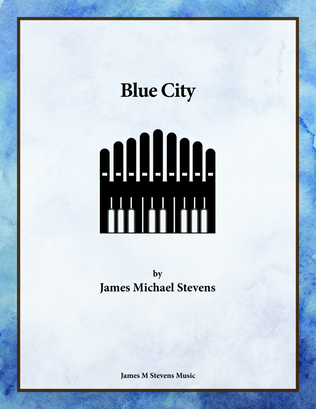 Book cover for Blue City - Organ Solo