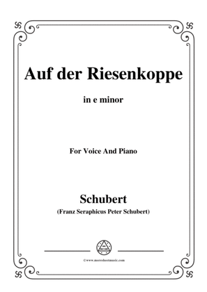 Schubert-Auf der Riesenkoppe(On the Giant Peak),D.611,in e minor,for Voice&Piano
