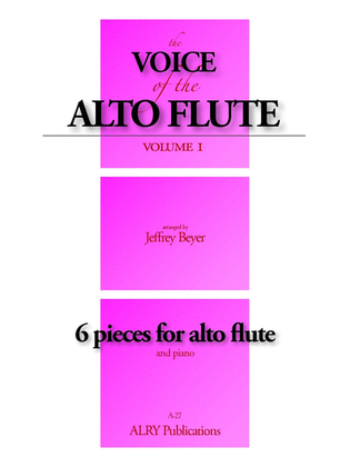 Book cover for The Voice of the Alto Flute, Volume 1