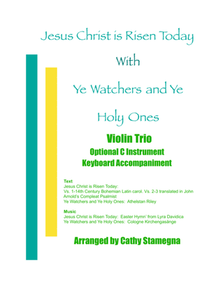 Jesus Christ is Risen Today with Ye Watchers and Ye Holy Ones (Violin Trio, Acc. with Opt. C Instr.