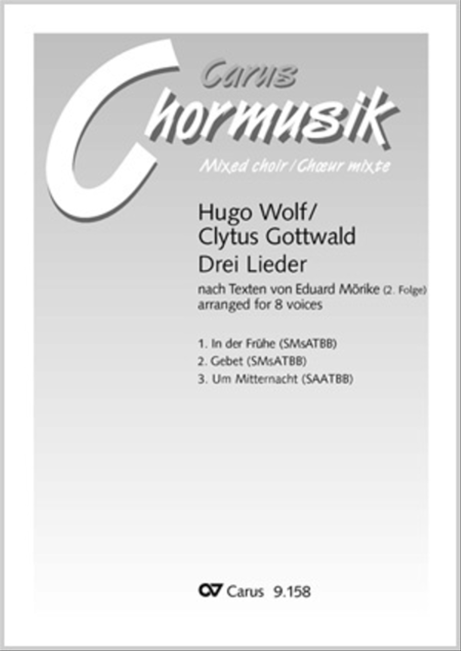 Gottwald/Wolf: Drei Lieder