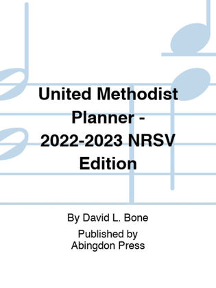 United Methodist Planner - 2022-2023 NRSV Edition