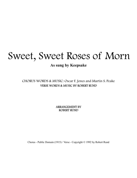 Sweet, Sweet Roses of Morn (TTBB - Barbershop) arr. Robert Rund