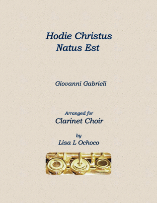 Hodie Christus Natus Est for Clarinet Choir