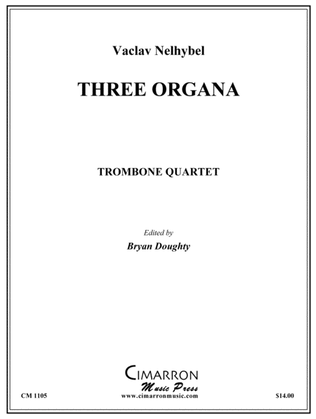 Three Organa