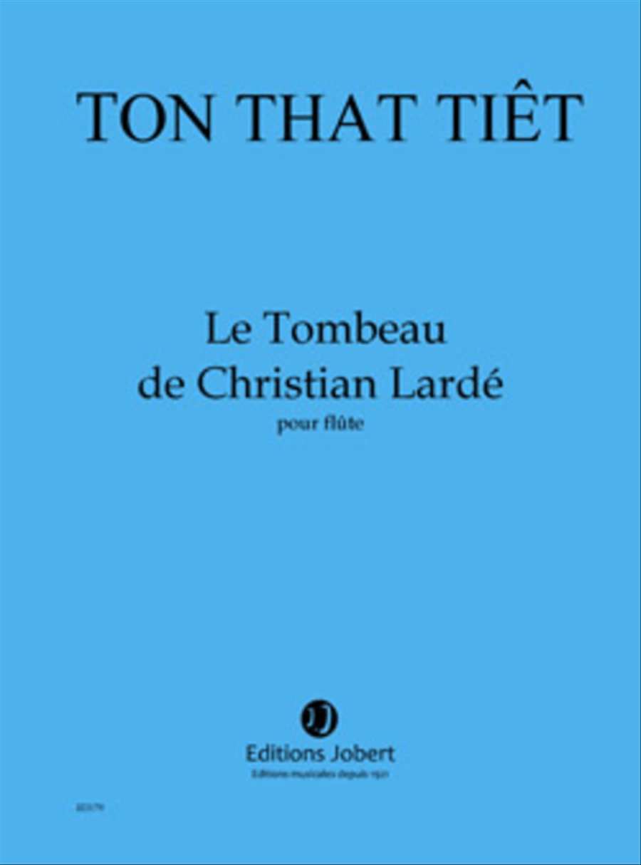 Le Tombeau de Christian Larde