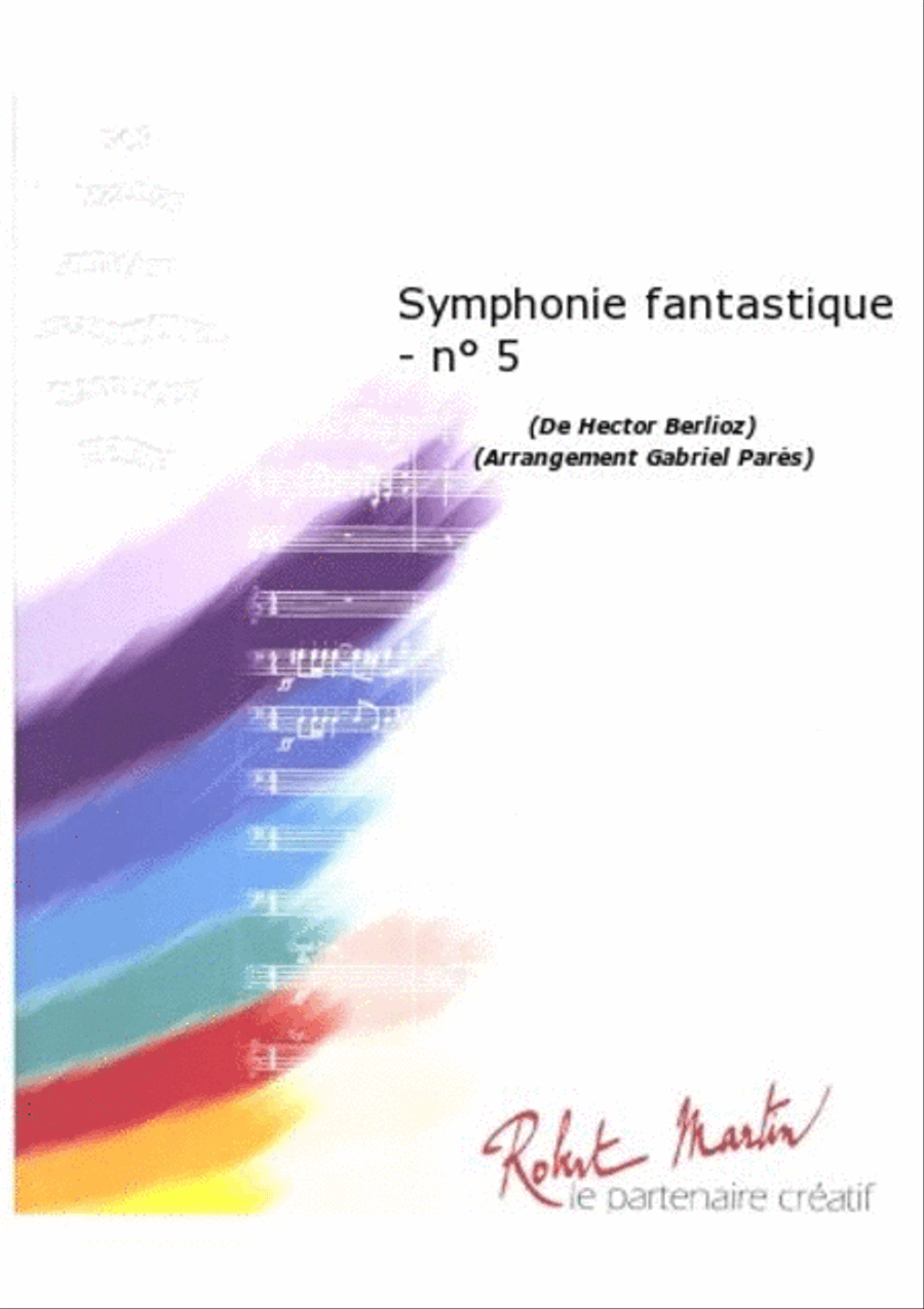 Symphonie Fantastique - No. 5