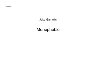 Monophobic