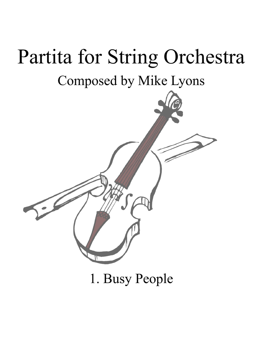 Partita for Strings - Movement 1 - Busy People