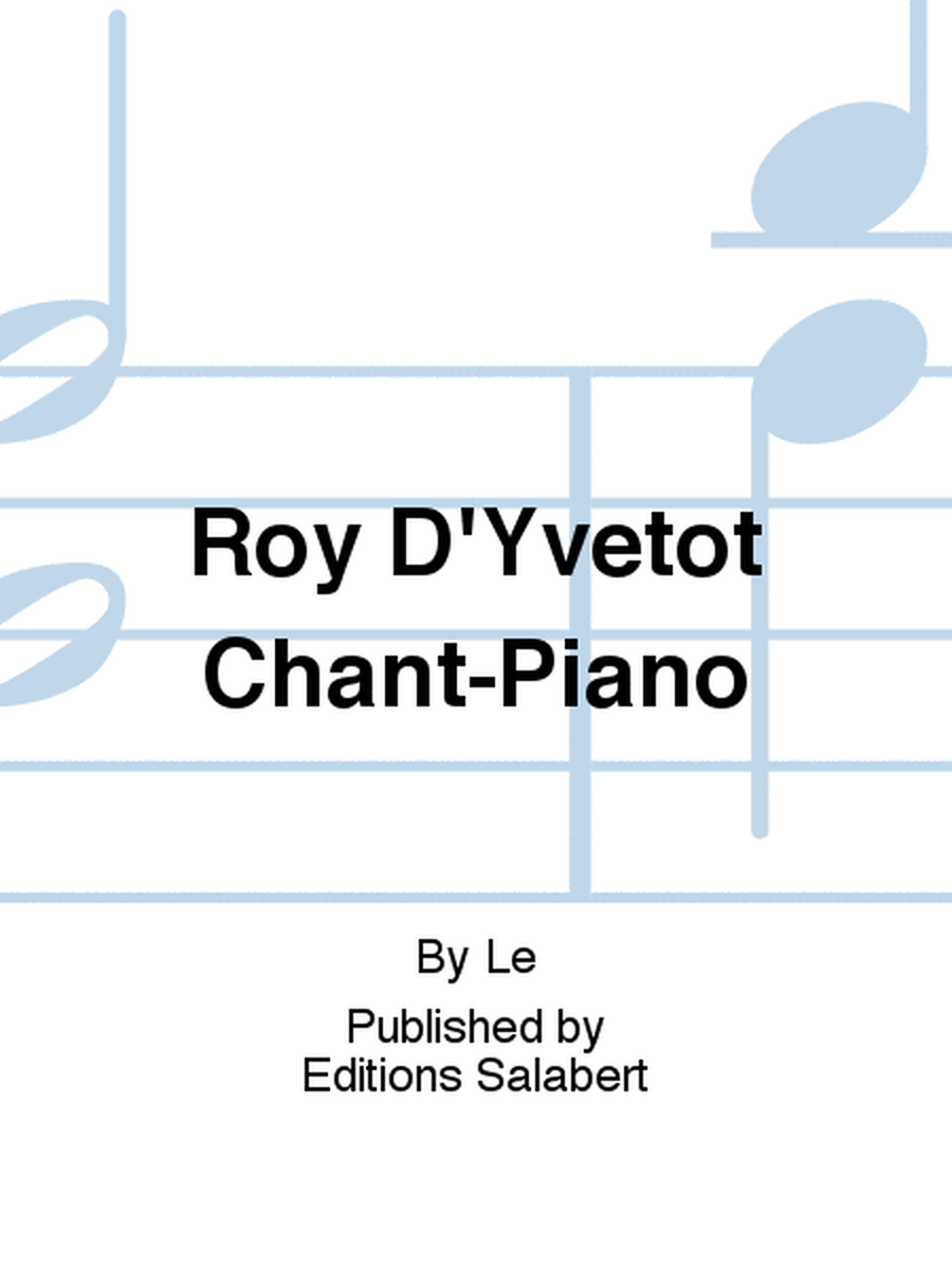 Roy D'Yvetot Chant-Piano