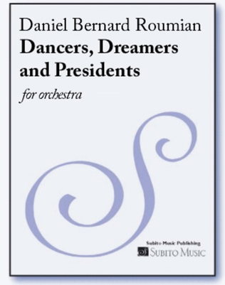 Dancers, Dreamers and Presidents