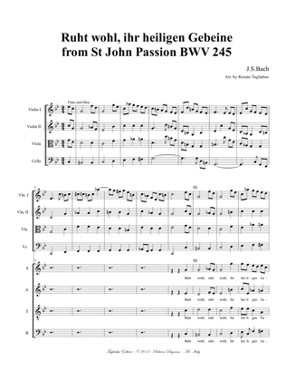 RUHT WOHL From St John Passion BWV 245 - For SATB choir and string quartet. With Parts