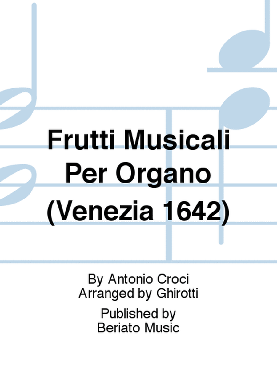 Frutti Musicali Per Organo (Venezia 1642)